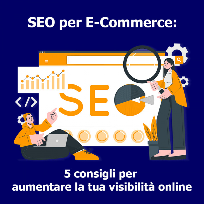 Come migliorare il SEO del tuo E-Commerce per vendere di più