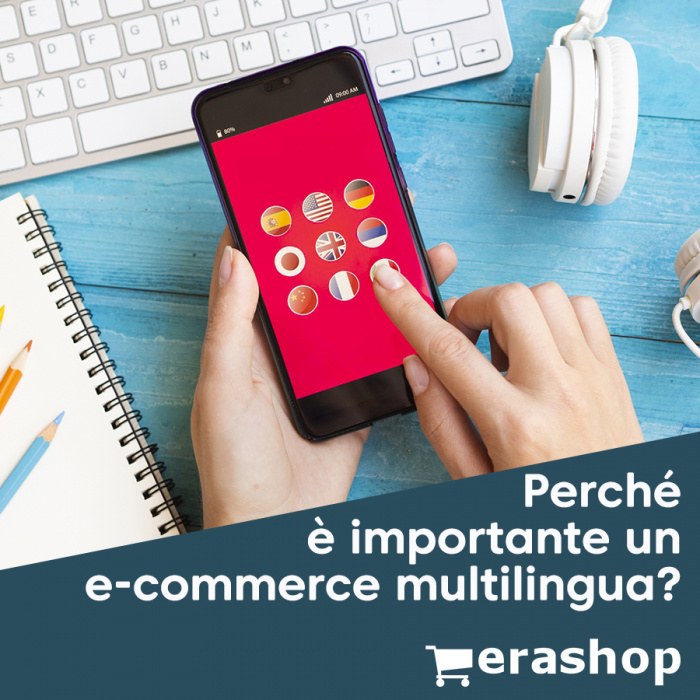 Perché è importante un E-commerce multilingua?