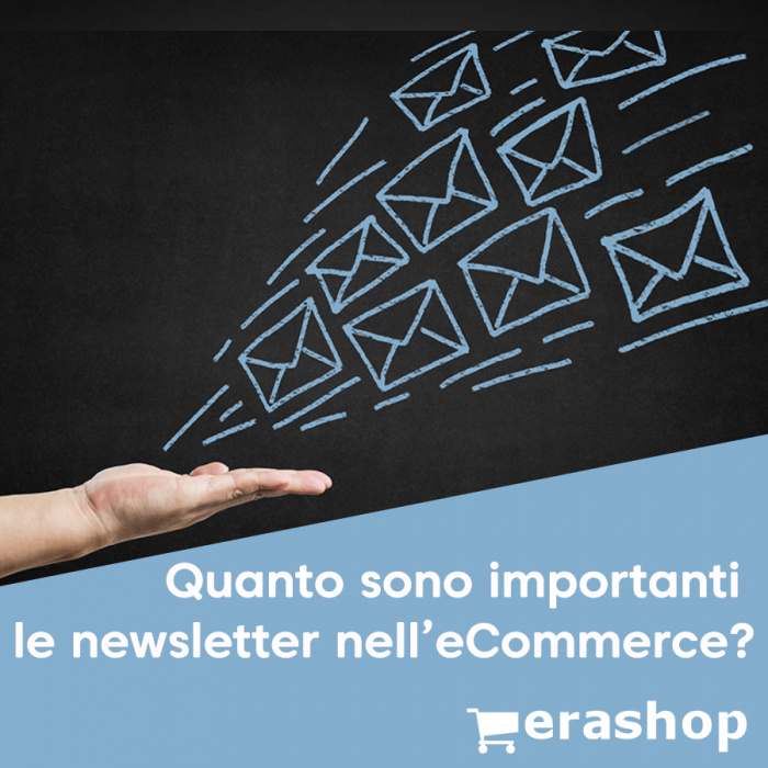 Quanto sono importanti le newsletter nell’eCommerce?