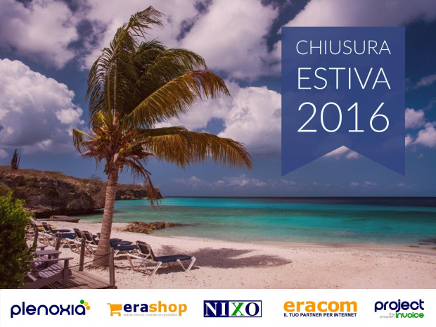 Chiusura Estiva 2016