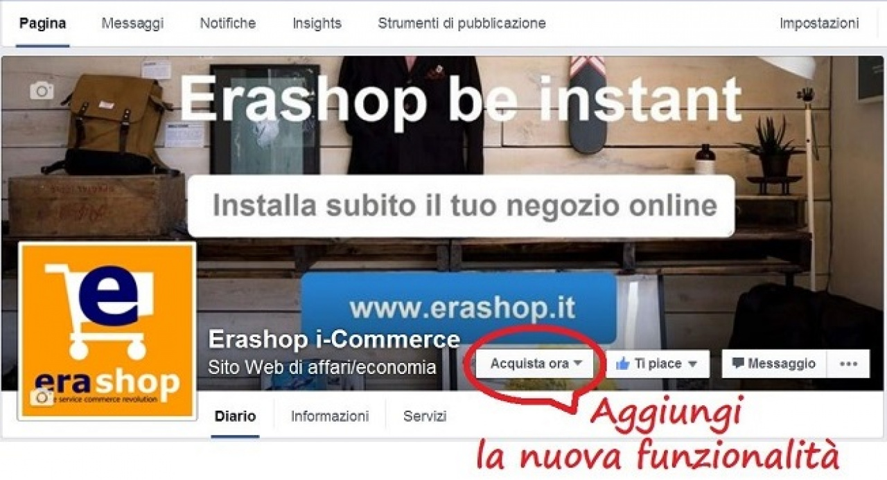 Collega la tua vetrina on-line Erashop a Facebook, è arrivato il tasto 'Acquista ora'!